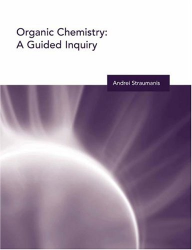 Organic Chemistry: A Guided Inquiry,Used