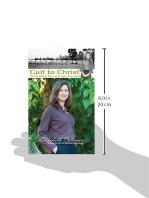 Cult to Christ: The Church With No Name and the Legacy of the Living Witness Doctrine,Used