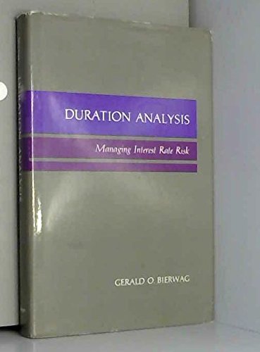 Duration Analysis: Managing Interest Rate Risk,New