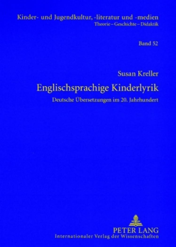 Englischsprachige Kinderlyrik: Deutsche bersetzungen im 20. Jahrhundert (Kinder und Jugendkultur, literatur und medien) (Germ,Used