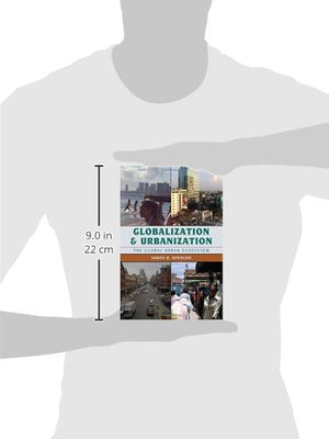Globalization and Urbanization: The Global Urban Ecosystem,Used
