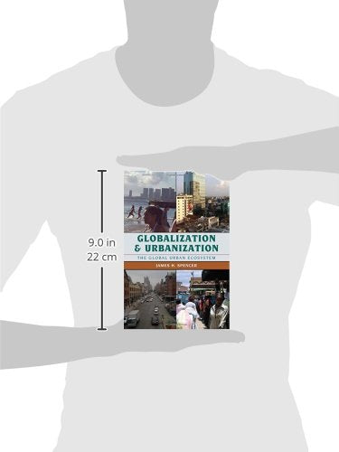 Globalization and Urbanization: The Global Urban Ecosystem,Used