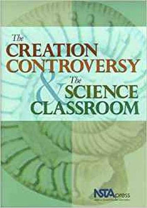 Creation Controversy And The Science Classroom,Used