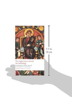 The AngloSaxon World: An Anthology (Oxford World's Classics),New