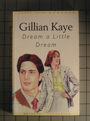 Dream a Little Dream (G. K. Hall Nightingale Series Edition),Used