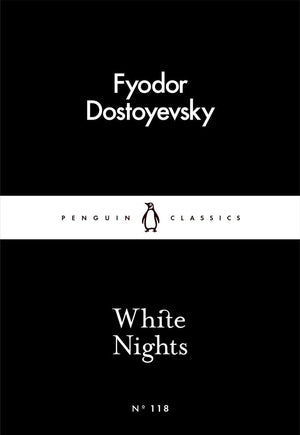 Penguin Little Black Classics: White Nights, Model 9780241252086, Classic Literature