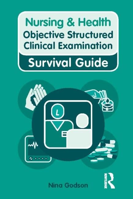 Nursing & Health Survival Guide: Objective Structured Clinical Examination (OSCE) (Nursing and Health Survival Guides),Used