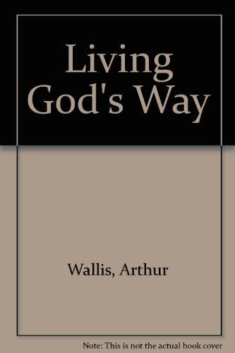Living God's Way: A Guide for Discipling New Christians,Used