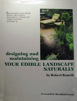 Designing And Maintaining Your Edible Landscape Naturally,Used