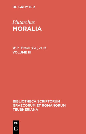 Moralia: Volume III (Bibliotheca scriptorum Graecorum et Romanorum Teubneriana) (Ancient Greek Edition),Used