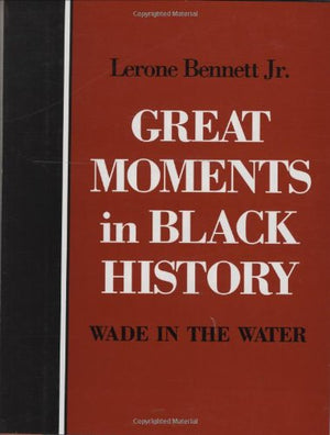 Great Moments in Black History: Wade in the Water (Oxford Geographical and Environmental Studies),Used