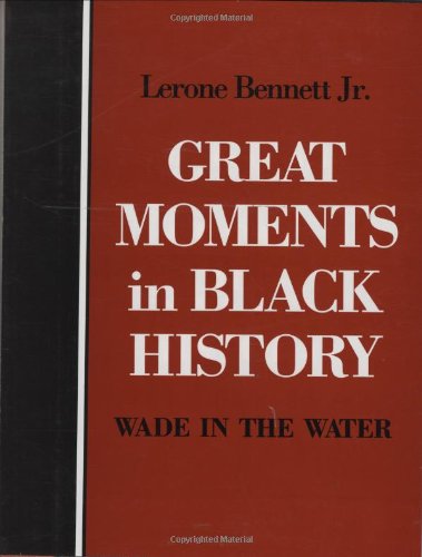 Great Moments in Black History: Wade in the Water (Oxford Geographical and Environmental Studies),Used