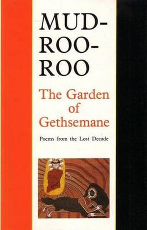 The Garden of Gethsemane: Poems from the Lost Decade,Used