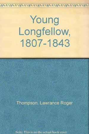 Young Longfellow, 18071843-used