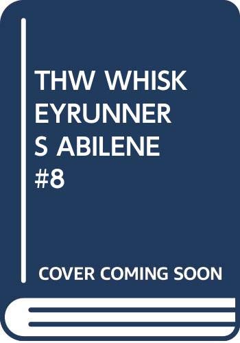 The Whiskey Runners (Abilene, No 8),Used