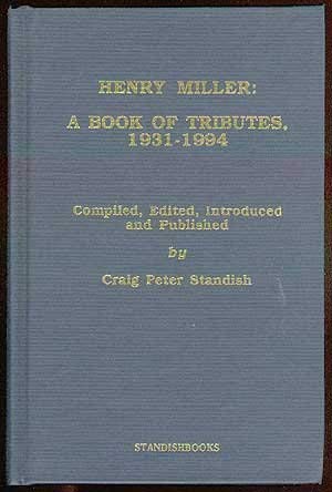 Henry Miller: A Book of Tributes, 19311994 (English, French and German Edition),Used