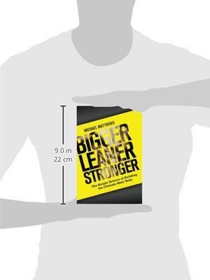 Bigger Leaner Stronger: The Simple Science of Building the Ultimate Male Body (The Build Healthy Muscle Series),Used