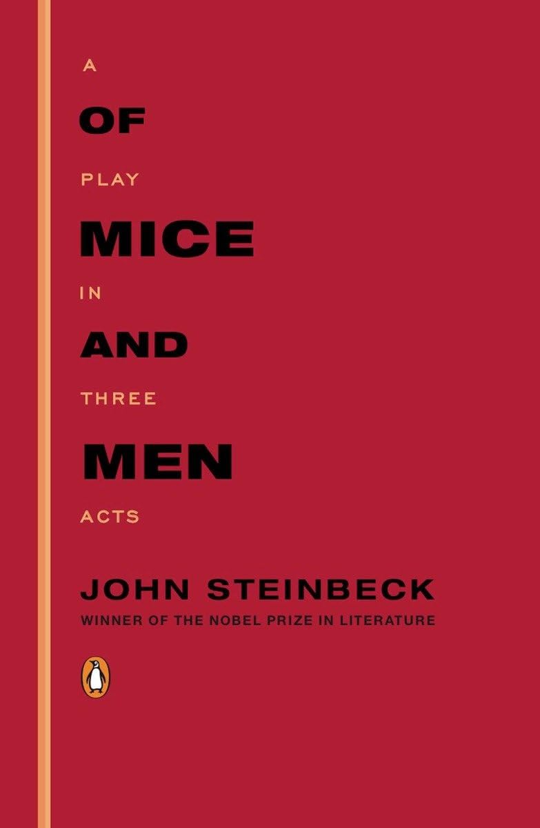 Of Mice And Men: A Play In Three Acts,New