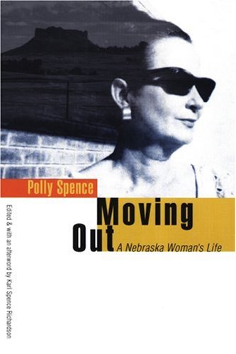 Moving Out: A Nebraska Woman's Life (Women in the West),Used