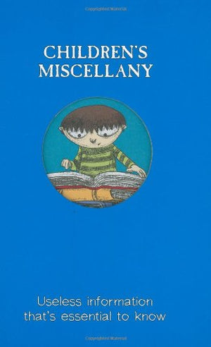 Children's Miscellany: Useless Information That's Essential to Know (Child's Miscellany),Used