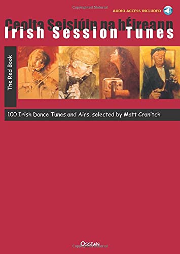 Irish Session Tunes  The Red Book: 100 Irish Dance Tunes And Airs