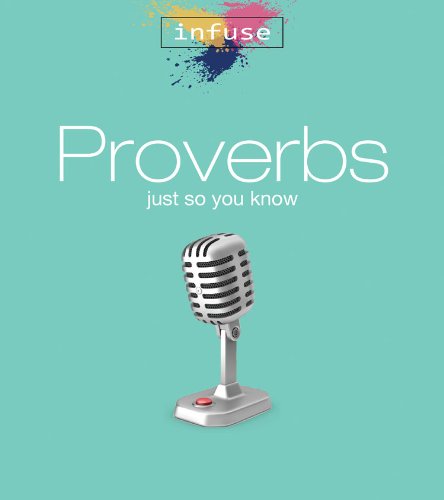 Proverbs: Just So You Know (Infuse Bible Studies),Used