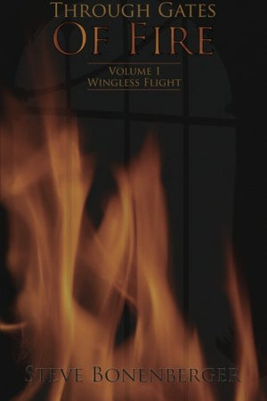 Wingless Flight (Through Gates Of Fire Series, Vol. 1),Used