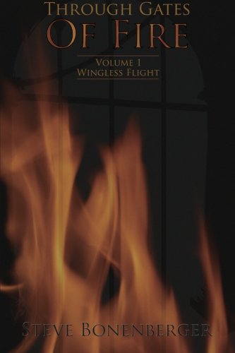 Wingless Flight (Through Gates Of Fire Series, Vol. 1),Used
