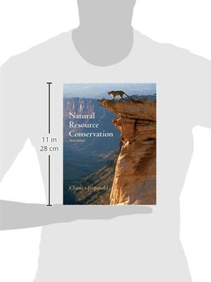 Natural Resource Conservation: Management For A Sustainable Future,New