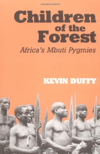 Children Of The Forest: Africa'S Mbuti Pygmies-used