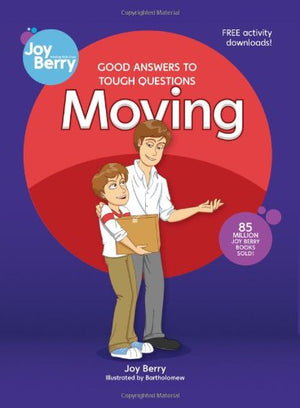 Good Answers to Tough Questions: Moving,Used