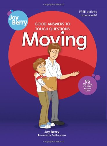 Good Answers to Tough Questions: Moving,Used