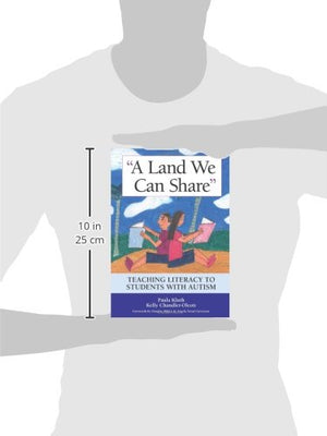 Land We Can Share: Teaching Literacy To Students With Autism