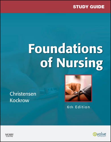 Study Guide for Foundations of Nursing,Used