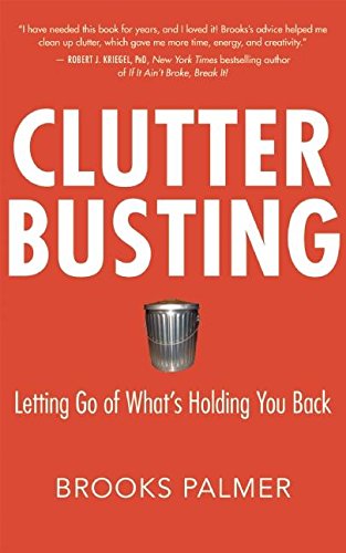 Clutter Busting: Letting Go of What's Holding You Back,Used