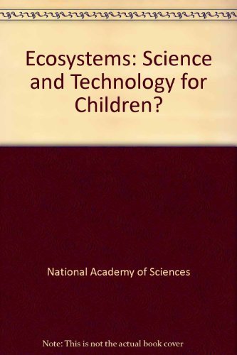 Ecosystems (Science and Technology for Children),Used