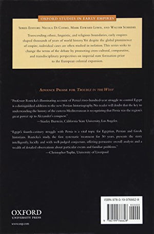 Trouble In The West: Egypt And The Persian Empire, 525332 Bc (Oxford Studies In Early Empires),Used