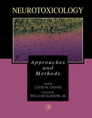 Neurotoxicology: Approaches and Methods,Used