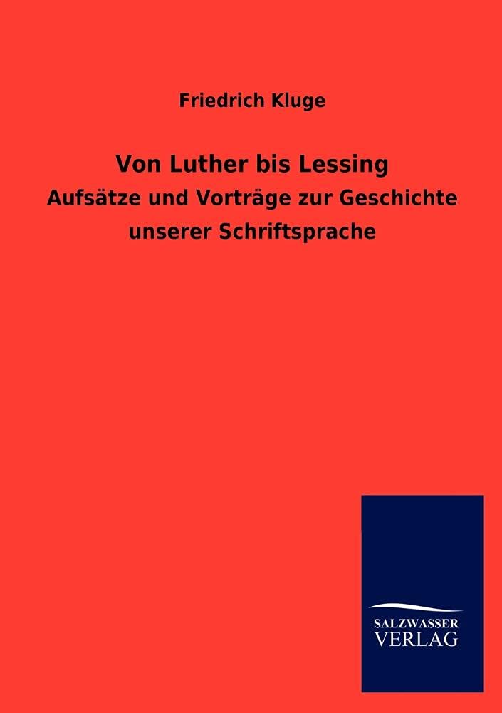 Von Luther bis Lessing (German Edition),Used