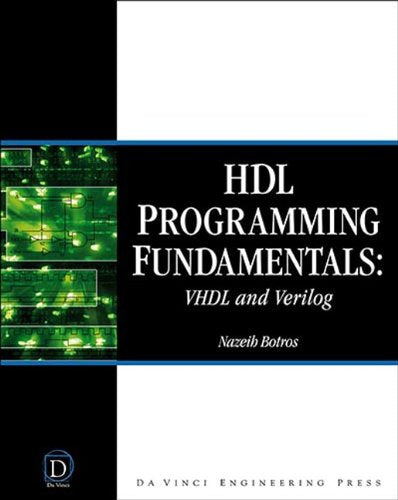 HDL Programming Fundamentals: VHDL and Verilog (DaVinci Engineering),Used