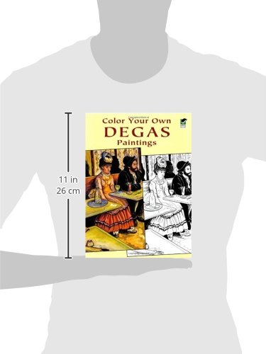 Color Your Own Degas Paintings (Dover Art Coloring Book),Used