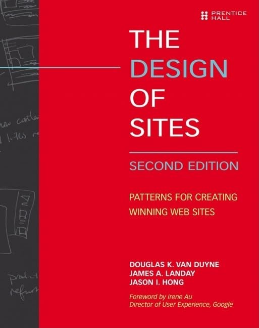 The Design of Sites: Patterns for Creating Winning Web Sites,Used