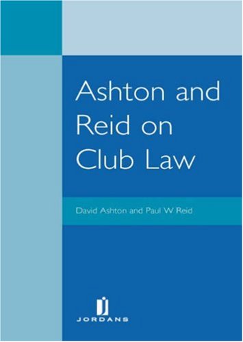 Ashton and Reid on Club Law,Used