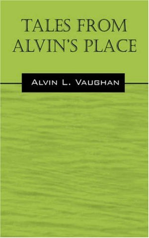 Tales from Alvin's Place,Used