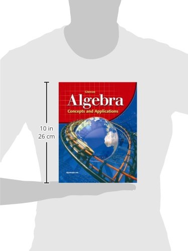 Glencoe Algebra: Concepts And Applications, Student Edition,Used