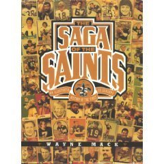 The Saga of the Saints: An Illustrated History of the First 25 Seasons,Used