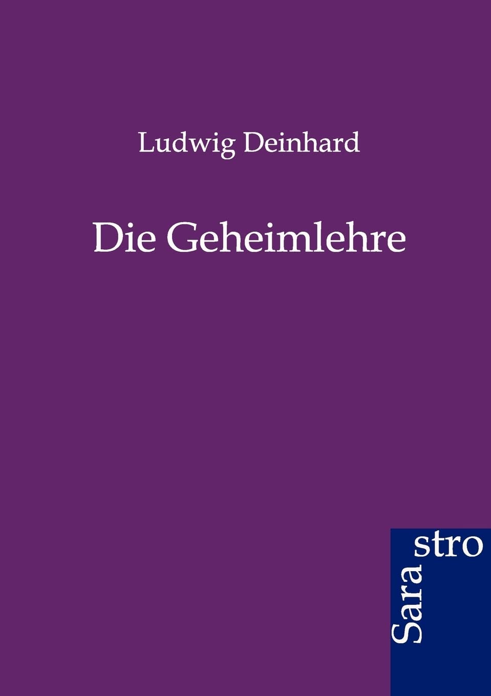 Die Geheimlehre (German Edition),Used
