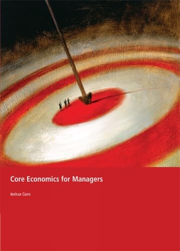 Core Economics for Managers,New