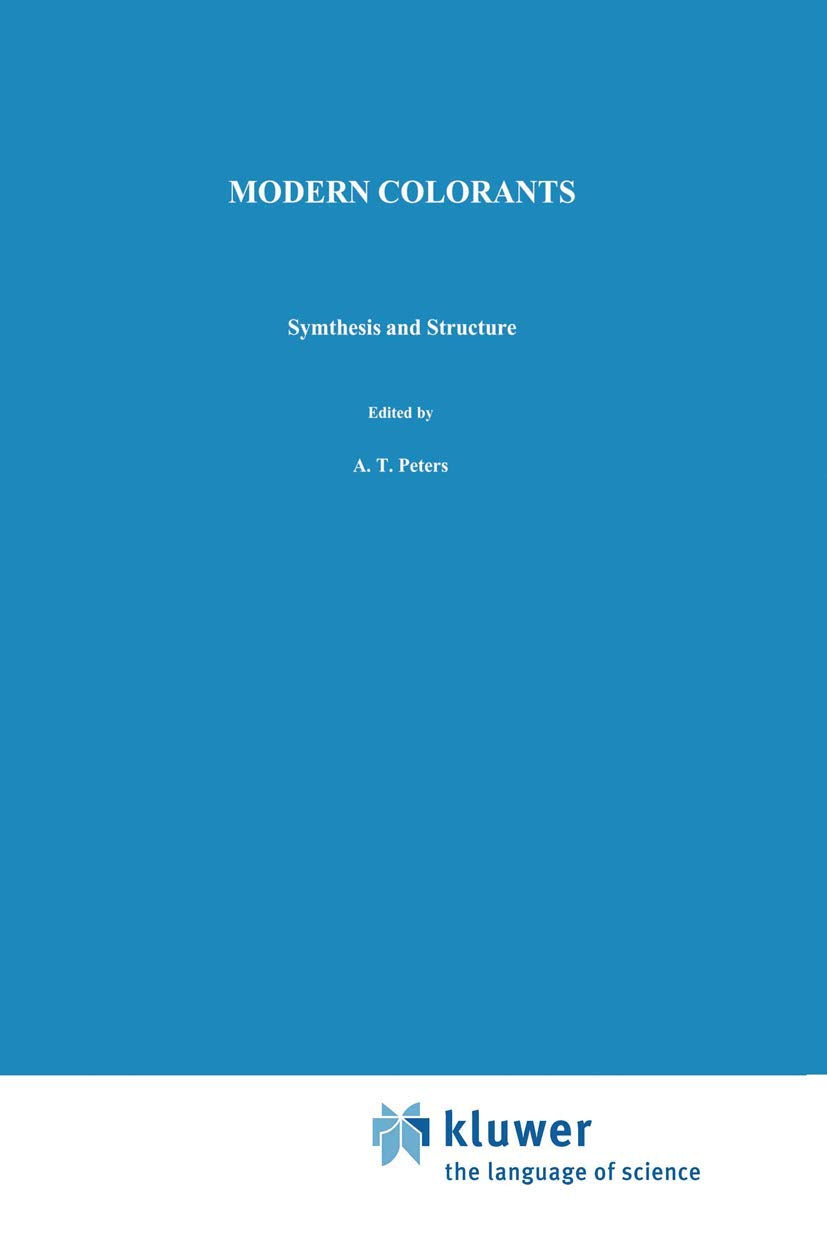 Modern Colorants: Synthesis and Structure (Advances in Color Chemistry Series, 3),Used