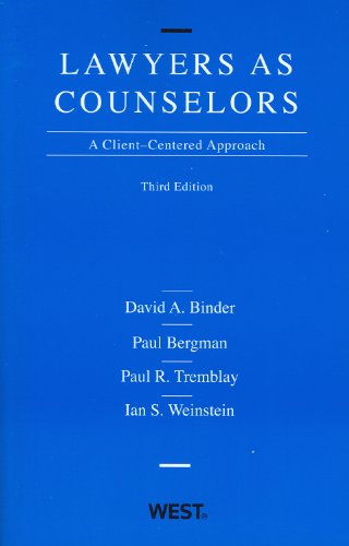 Lawyers as Counselors: A ClientCentered Approach, 3rd Edition,Used